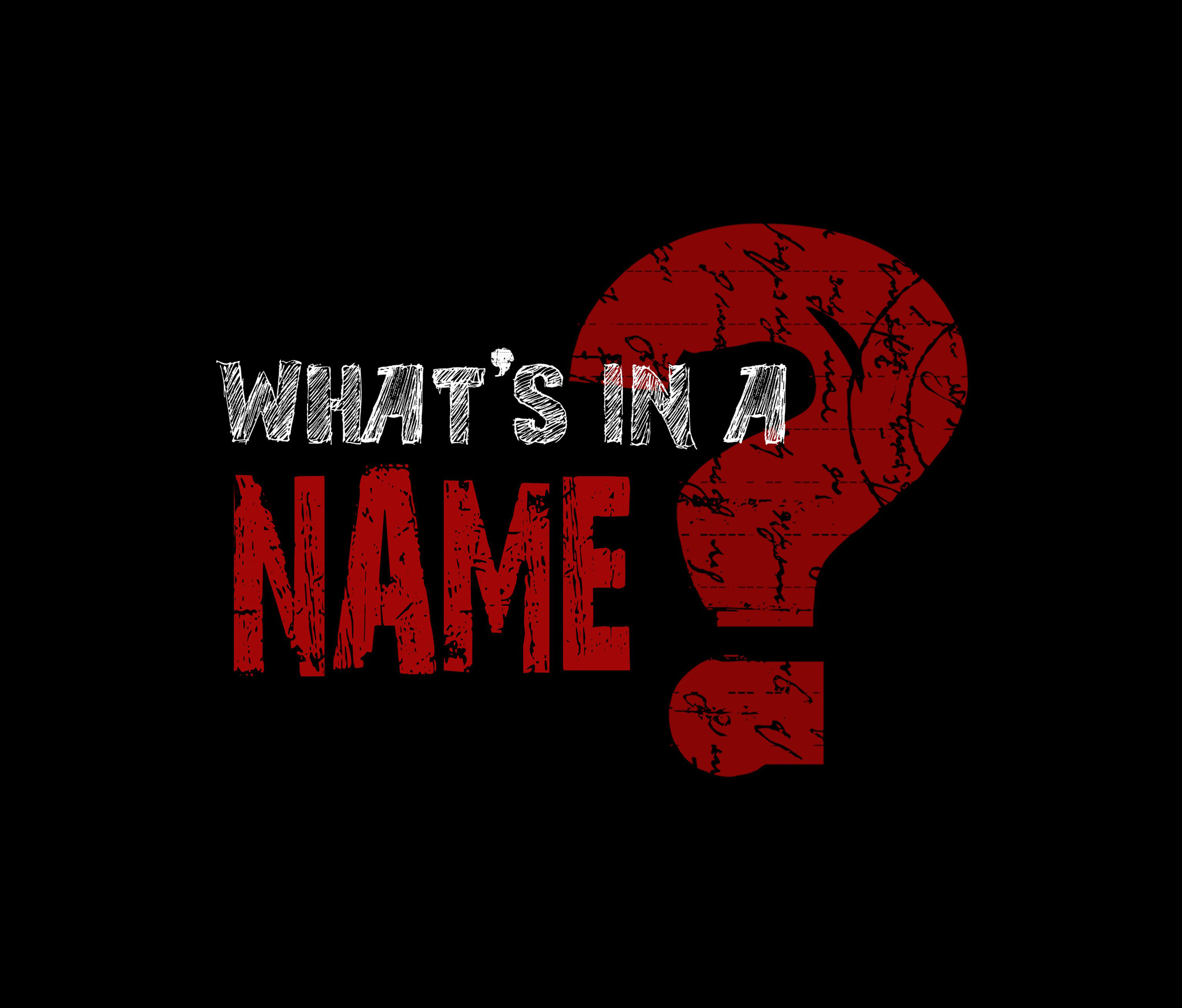  what is in a name